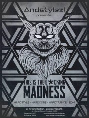 Andstylez Music Presenta @ This is the Fucking Madness