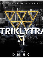 ▼#STRIKLYTRAP▼ v.3 Octubre 28/14 @