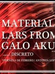 Material Object (Berlin), Lars from Mars (Dinamarca), Galo Alkun en MAMBA