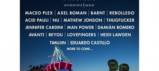 FILTRADO PARTE DEL LINE-UP PARA EL BURNING MAN 2015