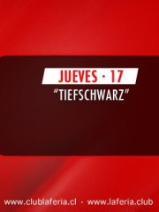 ~ Cartelera Semanal en Club La Feria ~ Tiefschwarz (SIN LIMITE DE HORARIO +5 am) #TBTLF, Latrach, Ruiz, TR2100, Mañungo, Pöll.