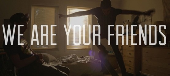 LA PELÍCULA SOBRE EDM “WE ARE YOUR FRIENDS” ES UN FRACASO
