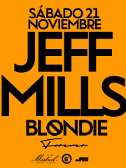 JEFF MILLS / BLONDIE / CHILE