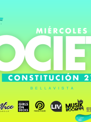 Society · Próximo Miércoles 27 · Confirmados Free y Entrada 2×1 en Lista | Constitución 275 Bellavista
