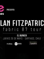 LENOVO VIBE presenta: ♫ ALAN FITZPATRICK fabric 87 tour ♫ JUEVES 26 DE MAYO / EL BUNKER – 21:00