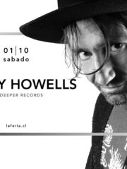 La Feria presenta: Danny Howells – Sábado 1 de Octubre